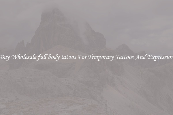 Buy Wholesale full body tatoos For Temporary Tattoos And Expression