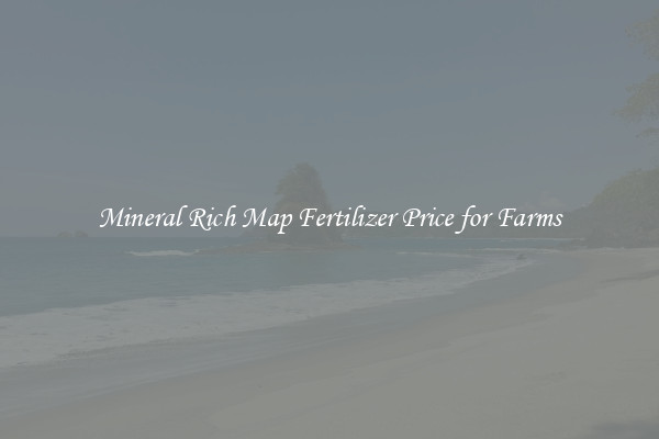 Mineral Rich Map Fertilizer Price for Farms