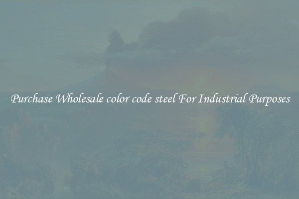 Purchase Wholesale color code steel For Industrial Purposes